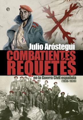 Combatientes requetés en la Guerra Civil española (1936-1939)