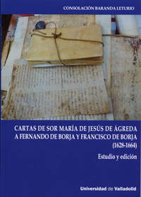 Cartas de Sor María de Jesús de Ágreda a Fernando de Borja y Francisco de Borja (1628-1664)