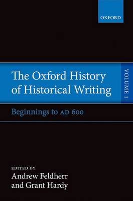 The Oxford history of historical writing 