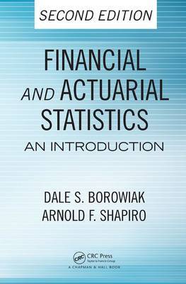 Financial and actuarial statistics. 9781420085808