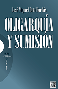 Oligarquía y sumisión