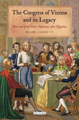 The Congress of Vienna and its legacy