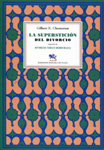 La superstición del divorcio seguido de Divorcio versus democracia. 9788415177920