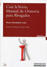 Con la venia, manual de oratoria para abogados. 9788490148501