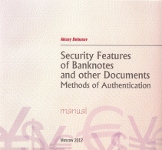 Security Features of Banknotes and other Documents. 9785928601454