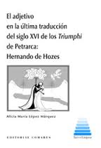 El adjetivo en la última traducción del siglo XVI de los Triumphi de Petrarca