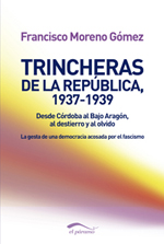 Trincheras de la República, 1937-1939. 9788492904495
