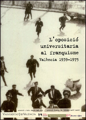 L'oposició universitaria al franquisme. 9788437091228