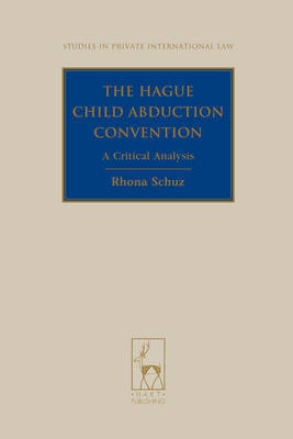 The Hague Child Abduction Convention. 9781849460170