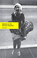 Women  in the Weimar Republic. 9780719088193