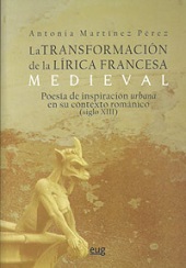 La transformación de la lírica francesa medieval. 9788433855725