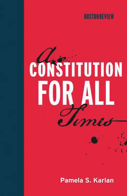 A Constitution for all times. 9780262019897