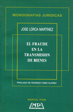 El fraude en la transmisión de bienes