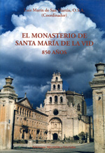 El Monasterio de Santa maría de la Vid