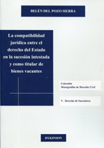 La compatibilidad jurídica entre el Derecho del Estado en la sucesión intestada y como titular de bienes vacantes