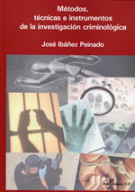 Métodos, técnicas e instrumentos de la investigación criminológica. 9788490317471