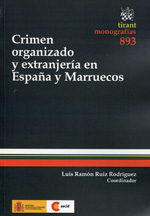 Crimen organizado y extranjería en España y Marruecos. 9788490339435