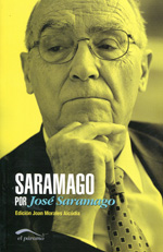 Saramago por José Saramago. 9788492904518