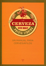 La cerveza...poesía líquida. 9788497045926