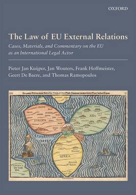 The Law of EU external relations. 9780199682485