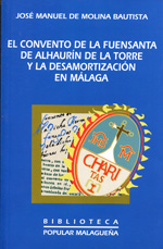 El convento de la Fuensanta de Alhaurín de la Torre y la Desamortización en Málaga