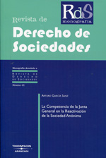 La competencia de la Junta General en la reactivación de la Sociedad Anónima. 9788483559239