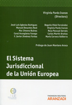 El Sistema jurisdiccional de la Unión Europea. 9788490148723