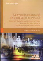 La inversión empresarial en la República de Panamá. 9788494143533