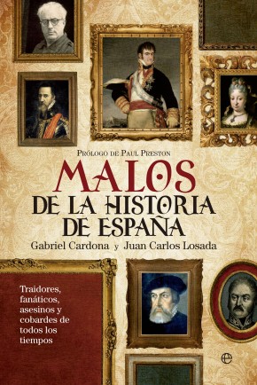 Malos de la Historia de España. 9788499705828