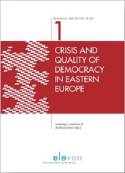 Crisis and quality of democracy in Eastern Europe