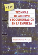 Técnicas de archivo y documentación en la empresa
