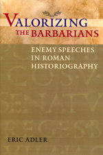Valorizing the barbarians