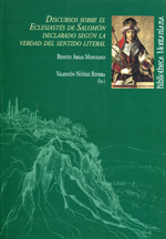 Discursos sobre el Eclesiastés de Salomón declarado según la verdad del sentido literal. 9788415633082