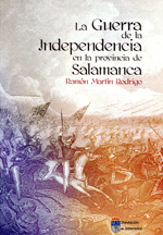 La Guerra de la Independencia en la provincia de Salamanca