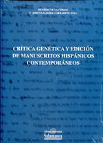 Crítica genética y edición de manuscritos hispánicos contemporáneos. 9788490120736