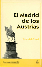 El Madrid de los Austrias. 9788495889980