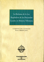 La reforma de la Ley Reguladora de las Haciendas Locales en materia tributaria. 9788497671064