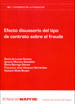 Efecto disuasorio del tipo de contrato sobre el fraude. 9788498443714