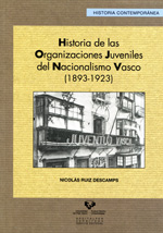 Historia de las organizaciones juveniles del nacionalismo vasco. 9788498606942