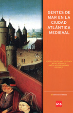 Gentes de mar en la ciudad atlántica medieval