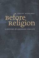 Before religion. 9780300154160
