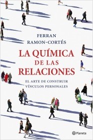 La química de las relaciones. 9788408036661