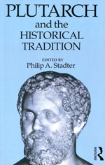 Plutarch and the Historical Tradition. 9780415513333