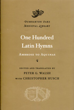 One hundred latin hymns: Ambrose to Aquinas. 9780674057739