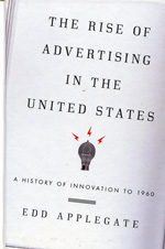 The rise of advertising in the United States. 9780810884069