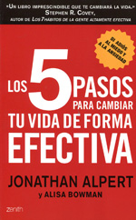 Los 5 pasos para cambiar tu vida de forma efectiva. 9788408008361