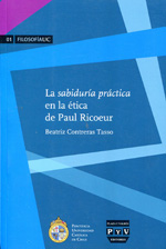 La sabiduría práctica en la ética de Paul Ricoeur. 9788415271451