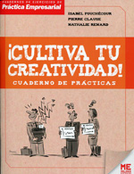 ¡Cultiva tu creatividad!. 9788415322405
