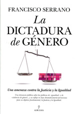 La dictadura de género