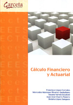 Cálculo financiero y actuarial. 9788415452119